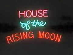 House of the rising Moon